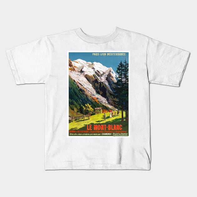 Vintage Travel Poster France Le Mont Blanc Kids T-Shirt by vintagetreasure